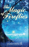 Magic of Fireflies