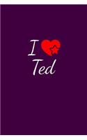 I love Ted