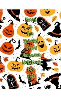 Funny & Fun Spooky Scary Halloween Notebook For Kids: The Perfect Happy Trick or Treat Gift Idea For Children, Gifts, Novelty, Stocking Stuffer Ideas, 8.5x11College Ruled, White Paper, Glossy Cover