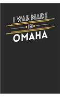 I Was Made In Omaha
