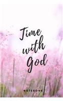 Time With God Notebook: Christian Notebook 108 pages graphpaper (6x9 /15.24 x 22.86 cm) for Prayer Sermons Church Dates