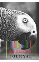 Parrots Keepers Journal: (Bullet) Notebook Diary To Draw, Sketch And Write In.