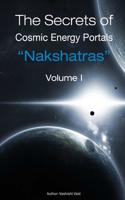 The Secrets of Cosmic Energy Portals 