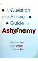 A Questions And Answer Guide To Astronomy