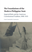 Foundations of the Modern Philippine State