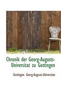 Chronik Der Georg-Augusts-Universitat Zu Gottingen