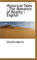 Historical Tales: The Romance of Reality: English