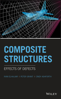 Composite Structures – Effects of Defects
