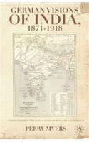 German Visions of India, 1871–1918