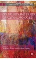 On the Uses and Abuses of Political Apologies