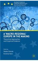 'Macro-Regional' Europe in the Making