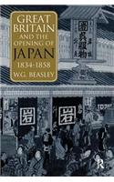 Great Britain and the Opening of Japan 1834-1858