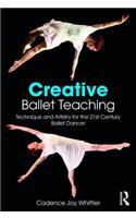 Creative Ballet Teaching