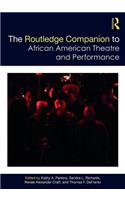 Routledge Companion to African American Theatre and Performance