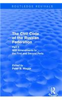Revival: Civil Code of the Russian Federation: Pt. 3: With Amendments to the First and Second Parts (2002)
