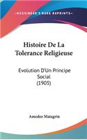 Histoire de La Tolerance Religieuse