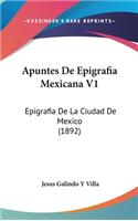 Apuntes de Epigrafia Mexicana V1