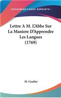 Lettre A M. L'Abbe Sur La Maniere D'Apprendre Les Langues (1769)