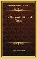 The Romantic Story of Texas