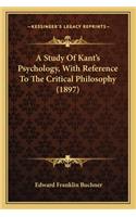 Study of Kant's Psychology, with Reference to the Critical Philosophy (1897)