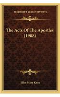 Acts of the Apostles (1908)