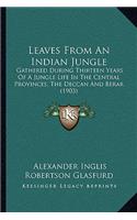 Leaves from an Indian Jungle