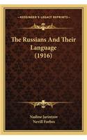 The Russians And Their Language (1916)