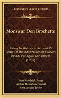 Monsieur Den Brochette
