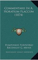 Commentarii In A. Horatium Flaccum (1874)