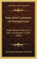 Some Brief Comments On Passing Events