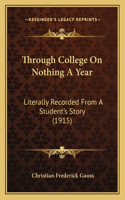 Through College On Nothing A Year