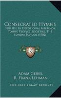 Consecrated Hymns