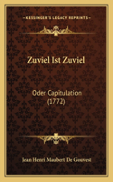 Zuviel Ist Zuviel