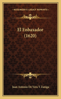 El Enbaxador (1620)
