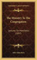Ministry To The Congregation