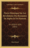 Precis Historique Sur Les Revolutions Des Royaumes De Naples Et De Piemont
