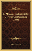 Moderne Evoluzioni Del Governo Costituzionale (1881)