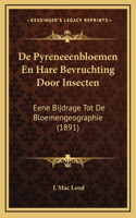 De Pyreneeenbloemen En Hare Bevruchting Door Insecten: Eene Bijdrage Tot De Bloemengeographie (1891)(Chinese)