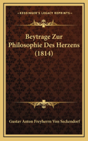 Beytrage Zur Philosophie Des Herzens (1814)