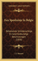 Een Speelreisje In Belgie