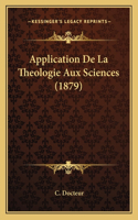 Application De La Theologie Aux Sciences (1879)