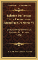 Relation Du Voyage De La Commission Scientifique De Moree V1