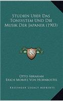 Studien Uber Das Tonsystem Und Die Musik Der Japaner (1903)