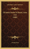 Gli Statuti Inedite Di Rimini, Anno 1334 (1880)