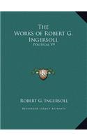The Works of Robert G. Ingersoll