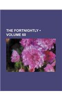 The Fortnightly (Volume 60)