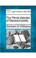 Penal Statutes of Massachusetts.