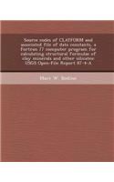 Source Codes of Clayform and Associated File of Data Constants, a FORTRAN 77 Computer Program for Calculating Structural Formulae of Clay Minerals and: (English)