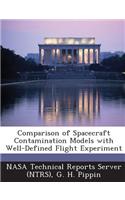 Comparison of Spacecraft Contamination Models with Well-Defined Flight Experiment: (English)
