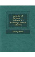 Annals of Botany ..., Volume 4 - Primary Source Edition